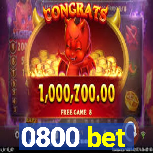 0800 bet